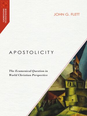 cover image of Apostolicity: the Ecumenical Question in World Christian Perspective